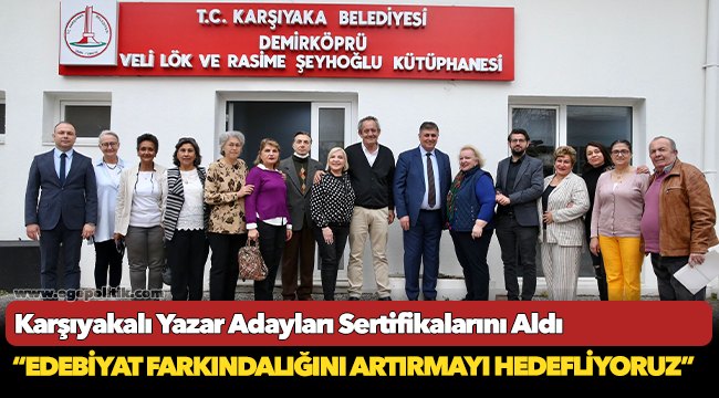 Karşıyakalı Yazar Adayları Sertifikalarını Aldı