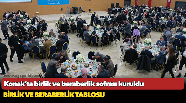 Konak’ta birlik ve beraberlik  Sofrası kuruldu