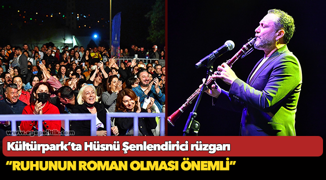 Kültürpark’ta Hüsnü Şenlendirici rüzgarı