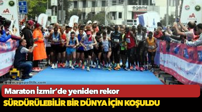 Maraton İzmir’de yeniden rekor