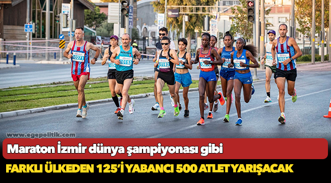 Maraton İzmir dünya şampiyonası gibi