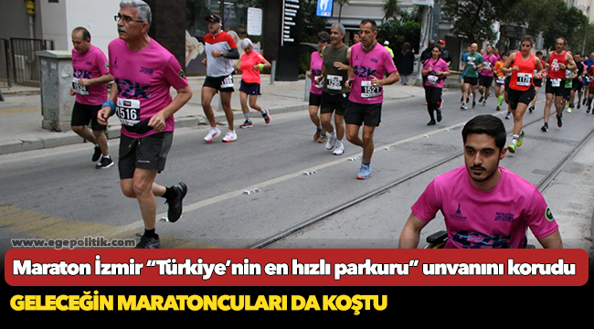 Maraton İzmir “Türkiye’nin en hızlı parkuru” unvanını korudu