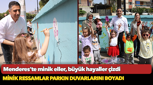 Menderes’te minik eller, büyük hayaller çizdi