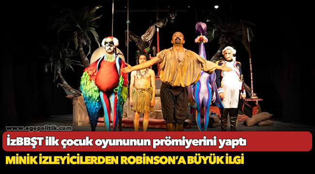 Minik izleyicilerden Robinson’a büyük ilgi