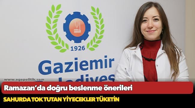 Ramazan’da doğru beslenme önerileri