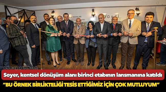 Soyer, “Bu örnek birlikteliği tesis ettiğimiz için çok mutluyum”