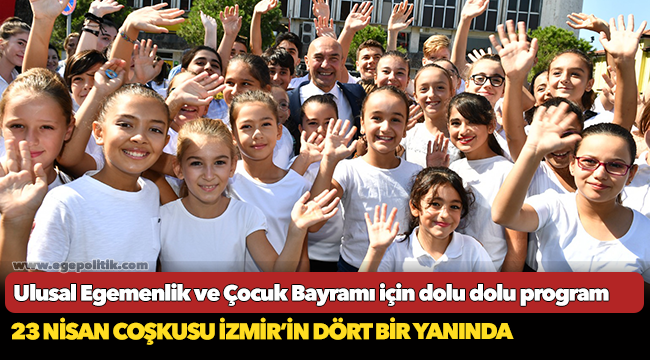 Ulusal Egemenlik ve Çocuk Bayramı için dolu dolu program