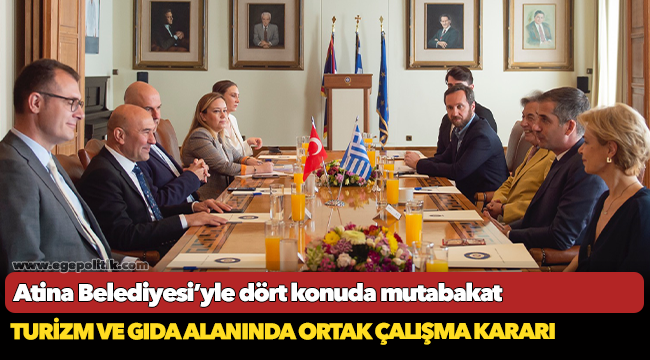 Atina Belediyesi’yle dört konuda mutabakat