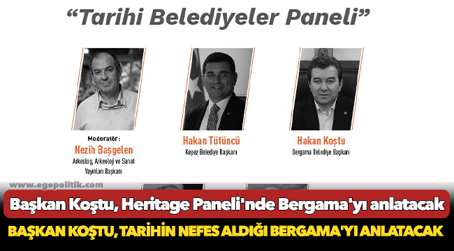 Başkan Koştu, Heritage Paneli'nde Bergama'yı anlatacak