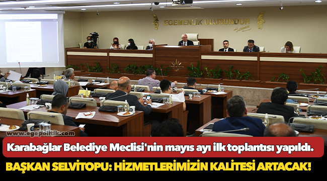 Başkan Selvitopu: Hizmetlerimizin kalitesi artacak!