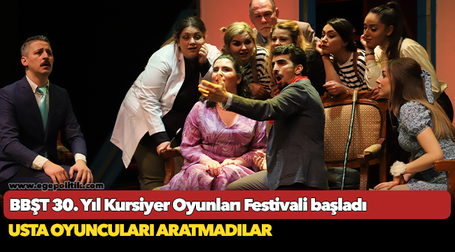 BBŞT 30. Yıl Kursiyer Oyunları Festivali başladı