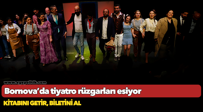 Bornova’da tiyatro rüzgarları esiyor
