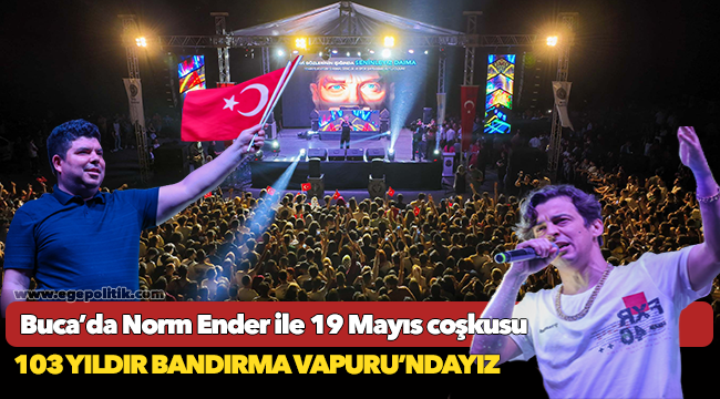 Buca’da Norm Ender ile 19 Mayıs coşkusu
