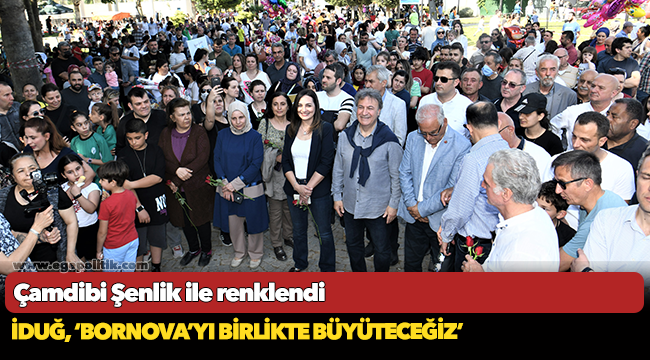 Çamdibi Şenlik ile renklendi