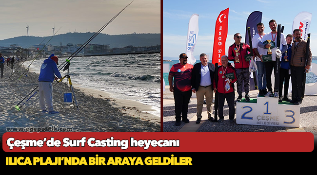 Çeşme’de Surf Casting heyecanı