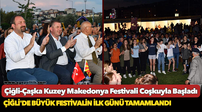 Çiğli-Çaşka Kuzey Makedonya Festivali Coşkuyla Başladı
