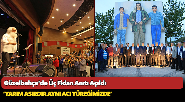 Güzelbahçe’de Üç Fidan Anıtı Açıldı