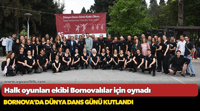Halk oyunları ekibi Bornovalılar için oynadı