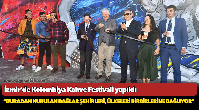 İzmir’de Kolombiya Kahve Festivali yapıldı