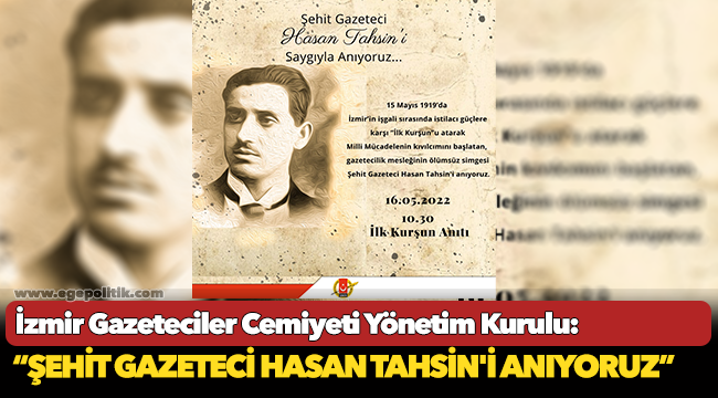 İzmir Gazeteciler Cemiyeti, &quot;Şehit Gazeteci Hasan Tahsin&#039;i anıyoruz&quot;