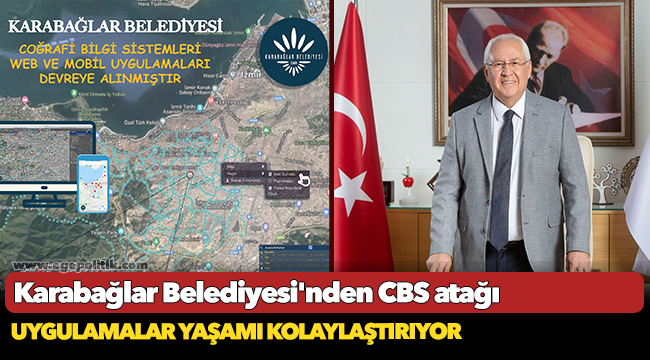 Karabağlar Belediyesi'nden CBS atağı