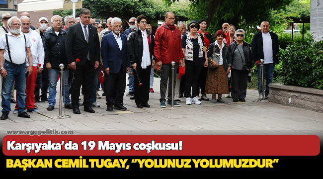Karşıyaka’da 19 Mayıs coşkusu!