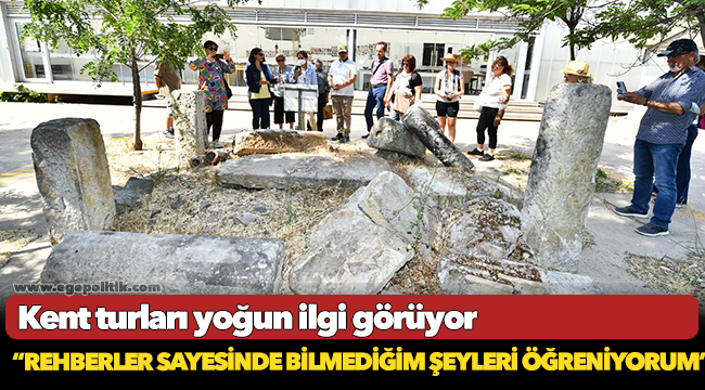 Kent turları yoğun ilgi görüyor