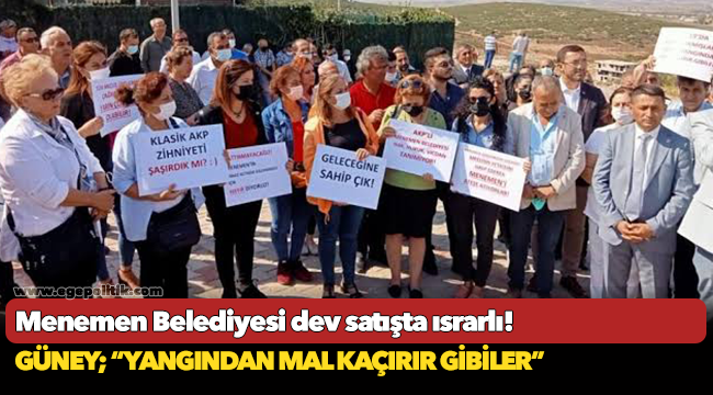 Menemen Belediyesi dev satışta ısrarlı!