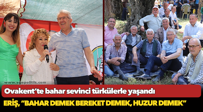 Ovakent’te bahar sevinci türkülerle yaşandı