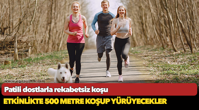 Patili dostlarla rekabetsiz koşu