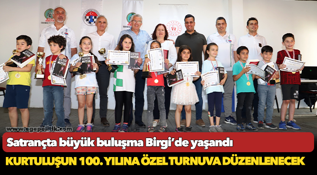 Satrançta büyük buluşma Birgi’de yaşandı