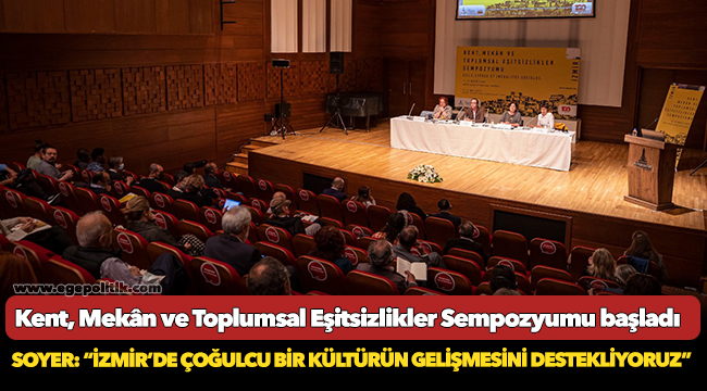 Soyer: “İzmir’de çoğulcu bir kültürün gelişmesini destekliyoruz”