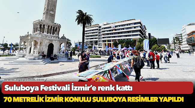 Suluboya Festivali İzmir’e renk kattı
