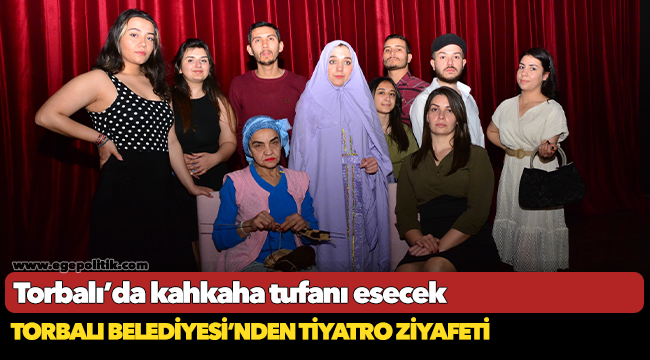 Torbalı Belediyesi’nden tiyatro ziyafeti