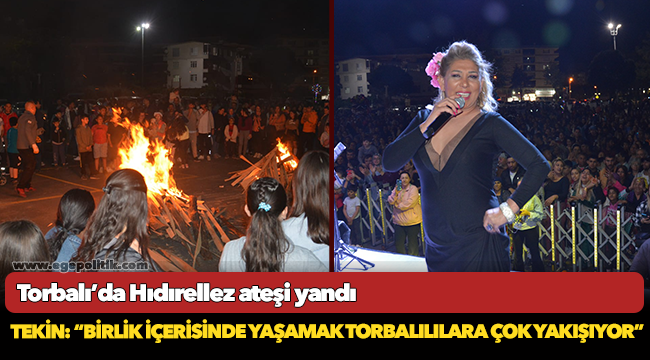 Torbalı’da Hıdırellez ateşi yandı