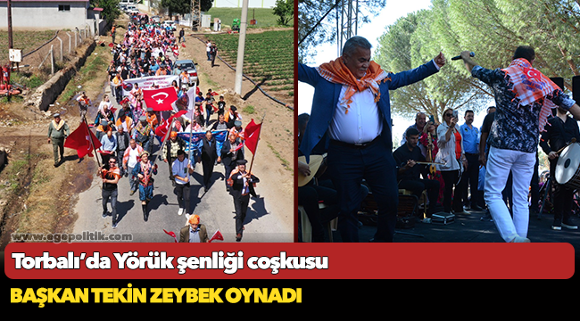 Torbalı’da Yörük şenliği coşkusu