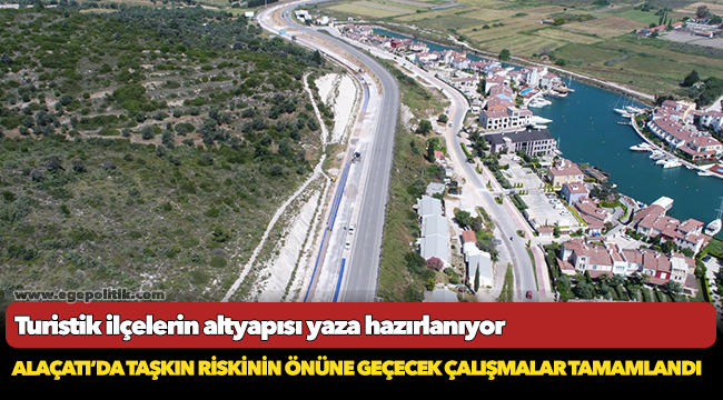 Turistik ilçelerin altyapısı yaza hazırlanıyor