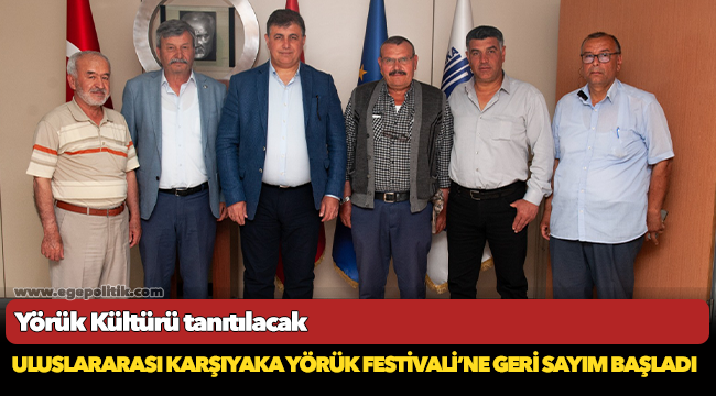 Uluslararası Karşıyaka Yörük Festivali’ne Geri Sayım Başladı