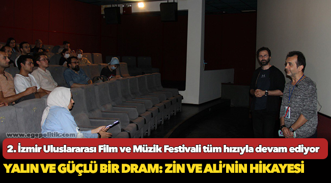 2. İzmir Uluslararası Film ve Müzik Festivali tüm hızıyla devam ediyor