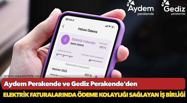 Aydem Perakende ve Gediz Perakende‘den Elektrik Faturalarında Ödeme Kolaylığı Sağlayan İş Birliği