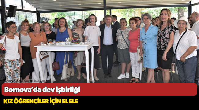 Bornova’da dev işbirliği