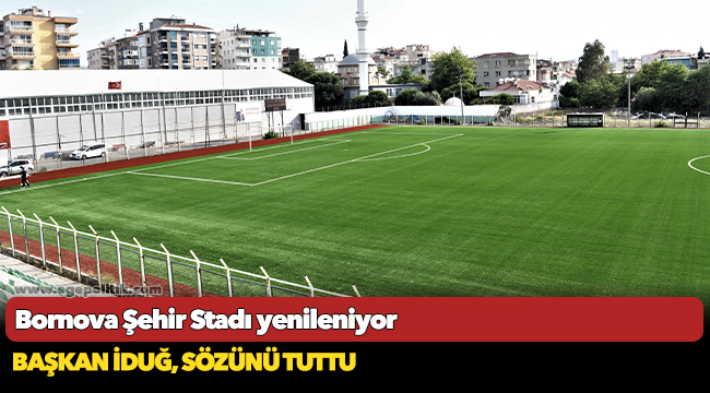 Bornova Şehir Stadı yenileniyor