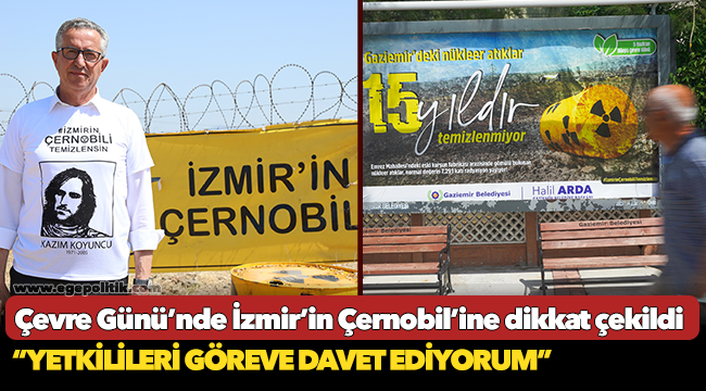 Çevre Günü’nde İzmir’in Çernobil’ine dikkat çekildi