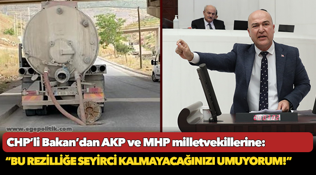 CHP'li Bakan; AKP ve MHP'li milletvekillerine böyle seslendi!