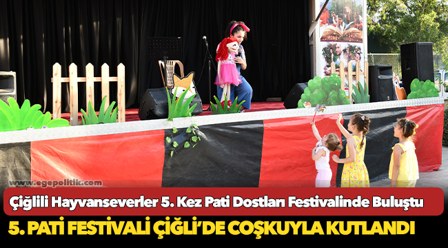 Çiğlili Hayvanseverler 5. Kez Pati Dostları Festivalinde Buluştu