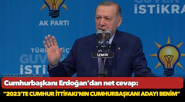 Cumhurbaşkanı Erdoğan'dan net cevap: "2023'te Cumhur İttifakı'nın cumhurbaşkanı adayı benim"
