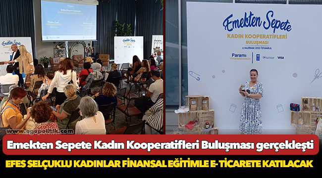 Efes Selçuklu Kadınlar Finansal Eğitimle E- Ticarete Katılacak