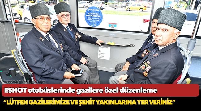 ESHOT otobüslerinde gazilere özel düzenleme
