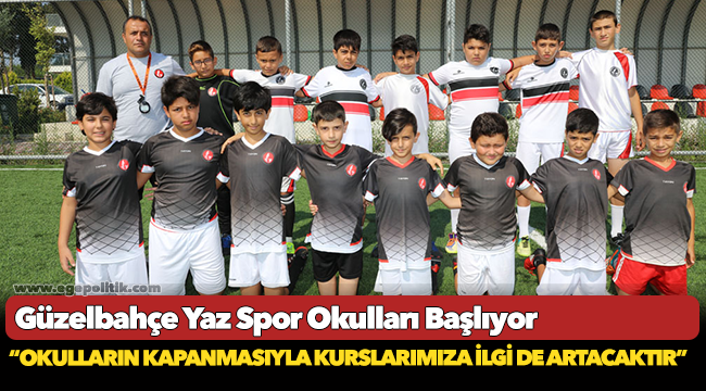 Güzelbahçe Yaz Spor Okulları Başlıyor