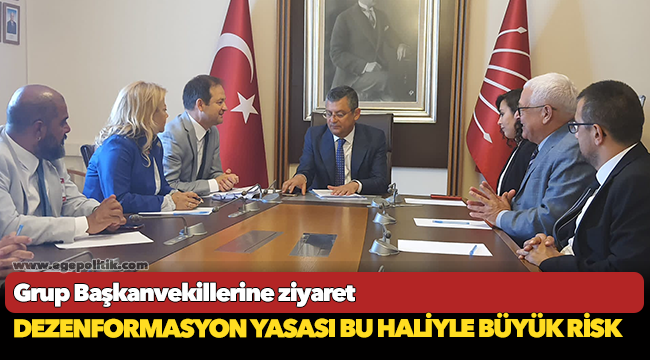 İGC'den Grup Başkanvekillerine ziyaret, "Dezenformasyon yasası bu haliyle büyük risk"